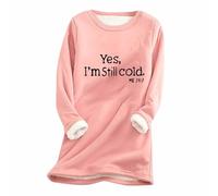 Sherpa Doublure polaire Pull Femme Épais Cachemire Hauts Tendance Imprimé Chemisier Manches Longues Col Rond Pull Tops Yes, I'm Still Cold Sweat-shirts Automne Hiver Sweater Chaud Basic Shirt, Rose