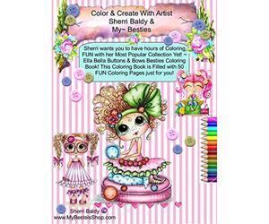 Sherri Baldy My-Besties Ella Bella Buttons and Bows Coloring Book Pocket Edition: Yay! Now My-Besties Ella Bella Buttons and Bows coloring book comes in this easy to carry 5.25" x 8" pocket edition
