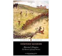 Sherston's Progress : The Memoirs of George Sherston – Penguin Classics