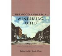 Sherwood Andersons Winesburg Ohio by Sherwood Anderson Sherwood Anderson (Auteur)