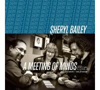 A Meeting of Minds by Bailey, Sheryl [Audio CD] NEUF