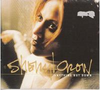 Sheryl Crow - Anything But Down Djpak + 2 Titres Live