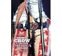 Sheryl Crow : C'Mon America 2003