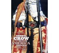 Sheryl Crow – C'Mon America 2003 – DVD (Import USA, Zone 1)