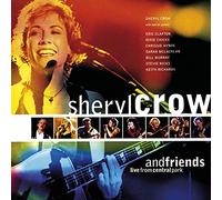 Sheryl Crow & Friends - Live from Central Park