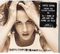 Sheryl Crow - If It Makes You Happy (Ltd Digipack+Postcards)