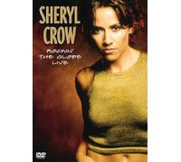 Sheryl Crow - Rockin' the globe - Live