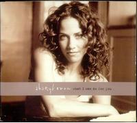 Sheryl Crow - What I Can Do for You (UK Import)