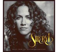 Sheryl : Music from the Feature Documentary – Universal Music Group