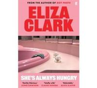She's Always Hungry – Faber & Faber