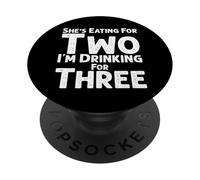 « She's Eating for Two I'm Drinking for Three », « New Baby Reveal » PopSockets PopGrip Adhésif