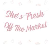 She's Fresh Off The Market Bannière de fête prénuptiale à paillettes roses pour enterrement de vie de jeune fille Décorations de fête pour future mariée, fiançailles, fête