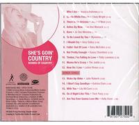 SHE'S GOIN' COUNTRY Women of Country