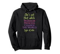 She's Got Warrior Princess Change World Vibe Women Sweat à Capuche