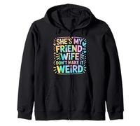 She's My Friend-Wife Don't Make It Weird Sweat à Capuche