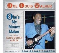 Walker, Joe Louis - She's My Money Maker