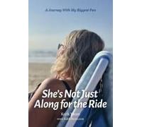 She's Not Just Along For The Ride