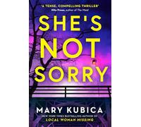 Mary Kubica – She's Not Sorry – Poche – HQ