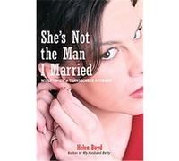 She's Not the Man I Married Helen Boyd (Auteur)