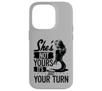 She's Not Yours It's Just Your Turn Swingers Ananas Coque pour iPhone 14 Pro