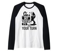 She's Not Yours It's Just Your Turn Swingers Ananas Manche Raglan