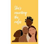 She's Rewriting the Rules Journal