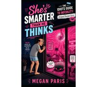 She's Smarter Than He Thinks: A Hilarious Sweet Revenge Comedy of a Cheating Husband, a Smart Home Disaster, and Instant Karma