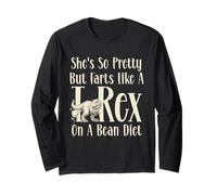 She's So Pretty But Farts Like A T-Rex on A Bean Diet Funny Manche Longue