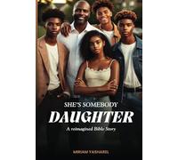 She's Somebody's Daughter