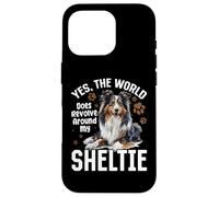 Shetland Sheepdog Sheltie - Yes The World Does Revolve Coque pour iPhone 16 Pro