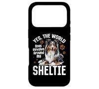 Shetland Sheepdog Sheltie - Yes The World Does Revolve Coque pour iPhone 17 Pro