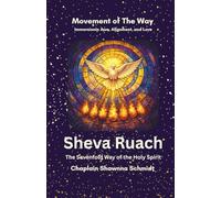 Sheva Ruach: Sevenfold Way of the Holy Spirit