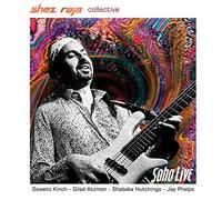 Shez Raja Collective - Soho Live [Import]