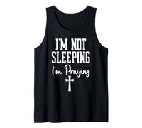 Shh Im Not Sleeping Im Praying Mama Prayer Mom God Pray More Débardeur