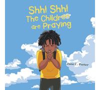 Shh! Shh! The Children are Praying