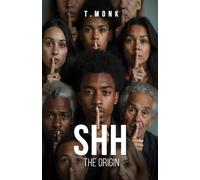 Shh the Origin