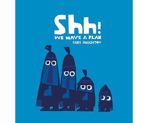 Shh! We Have a Plan