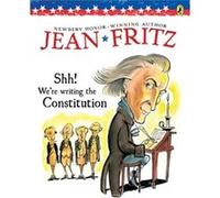 Shh Were Writing the Constitution by Jean Fritz & Illustrated by Tomie DePaola Jean Fritz (Auteur)