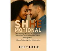 SHHE-MOTIONAL: Mastering the art of communication and emotional Intelligence