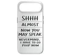 Shhh Almost Now You May Speak Funny Humor Sarcastic Coque pour iPhone Air
