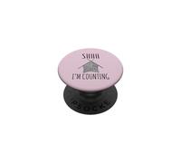 Shhh Im Counting Citation Humoristique au Crochet PopSockets PopGrip Adhésif