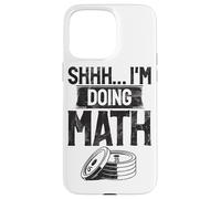 Shhh... I'm Doing Math Fitness Haltérophilie Lfiting Gym Coque pour iPhone 15 Pro Max