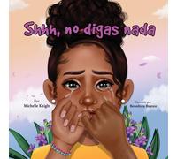 Shhh... No Digas Nada