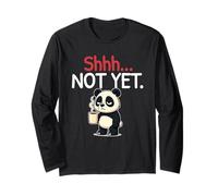 Shhh Not Yet Funny Panda Coffee Sarcastique Morning Humour Meme Manche Longue