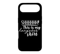 Shhh This is My Hangover Shirt Funny Saying Dire Drinking Coque pour iPhone Air