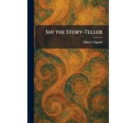 Shi the Story-Teller