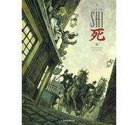 Zidrou – Shi – Tome 1 – Au commencement était la colère... – Dargaud