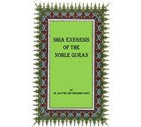 Shia Exegesis of the Noble Quran