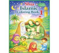 Shia Islamic Coloring Book for Kids: 42 Hadith from Prophet Muhammad (ﷺ) & Ahlulbayt (ع) | 42 Coloring Pages | 88 Pages | 4 Languages for Kids