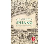 Shiang (Les Prodiges de l'Empire, Tome 2)